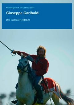 Джузеппе Гарибальди: За женщин и революцию! (2018)